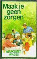 Maak je geen zorgen - Margreet Wages