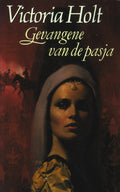 Gevangene van de pasja | - Victoria Holt