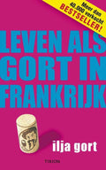 Leven Als Gort In Frankrijk - I. Gort