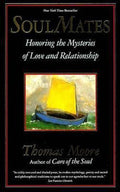 Soul Mates - Thomas Moore
