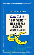 Raw Till 4 - Julian Holden
