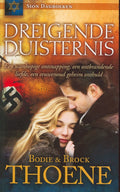 Dreigende Duisternis - Thoene, B., Brock Thoene