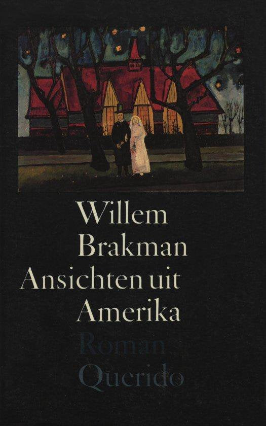 Ansichten uit amerika - Brakman