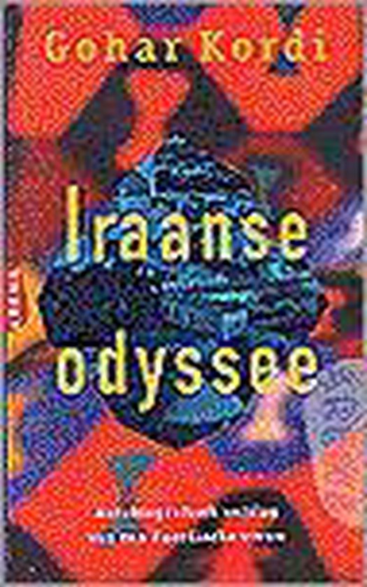 Iraanse odyssee - Gohar Kordi