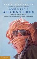 Danziger'S Adventures - Nick Danziger