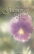 Geloven is geluk - Benschop