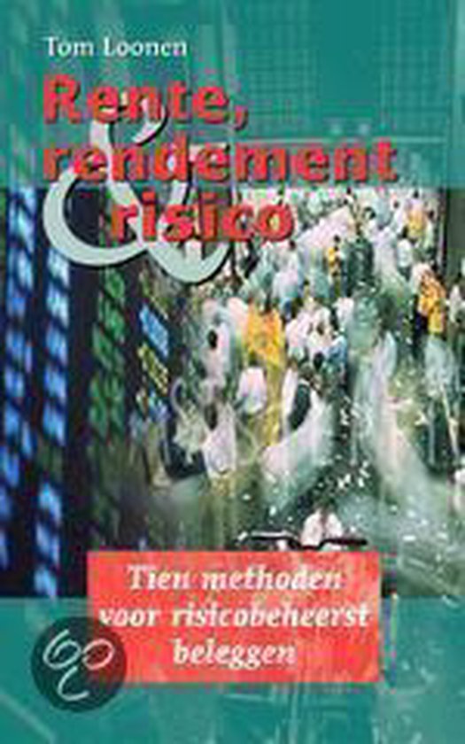 Rente, Rendement & Risico - Tom Loonen