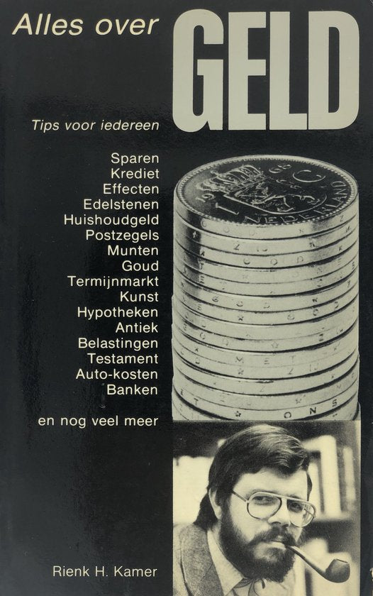 Alles over geld - Rienk H. Kamer