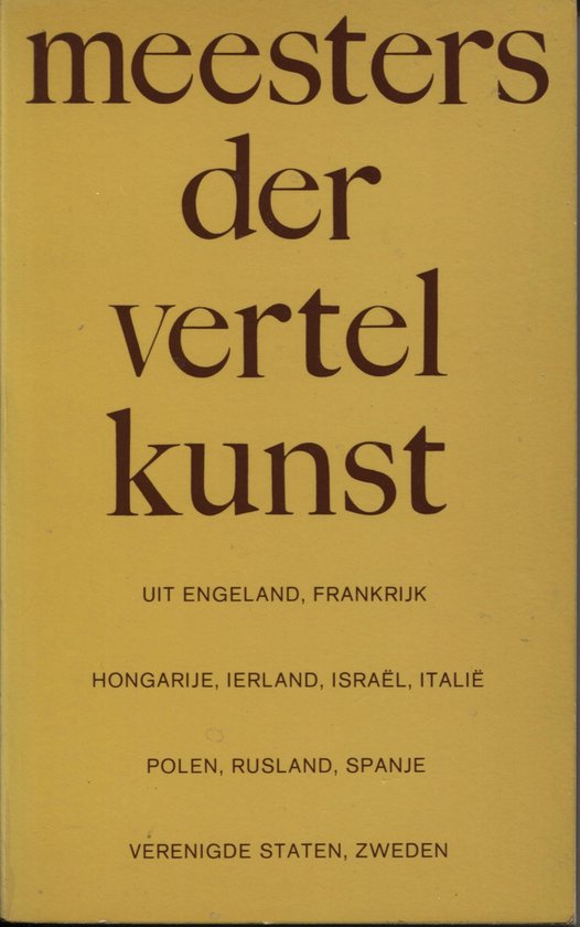 Meesters der vertelkunst uit Engeland, Frankrijk, Hongarije, ierland, Israël, Italië, Polen, Rusland, Spanje, Verenigde Staten, Zweden