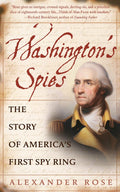 Washington's Spies - Alexander Rose