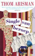 Single van beroep - Thom Arisman