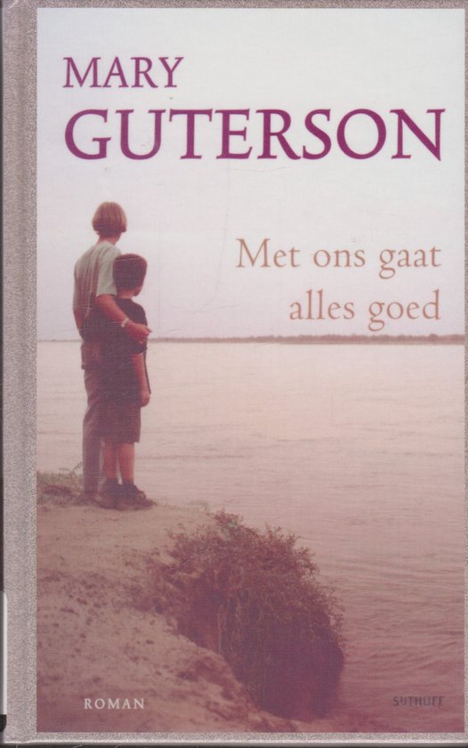 Met Ons Gaat Alles Goed - M. Guterson