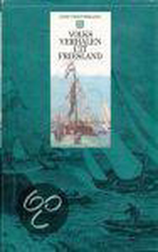 Volksverhalen uit friesland - Kooi, Dr. Tjaard / W.R. de Haan