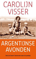 Argentijnse avonden - Carolijn Visser