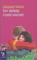 Een Stelletje Mooie Vrienden - Jacques Vriens