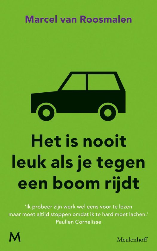 Het is nooit leuk als je tegen een boom rijdt - Marcel van Roosmalen