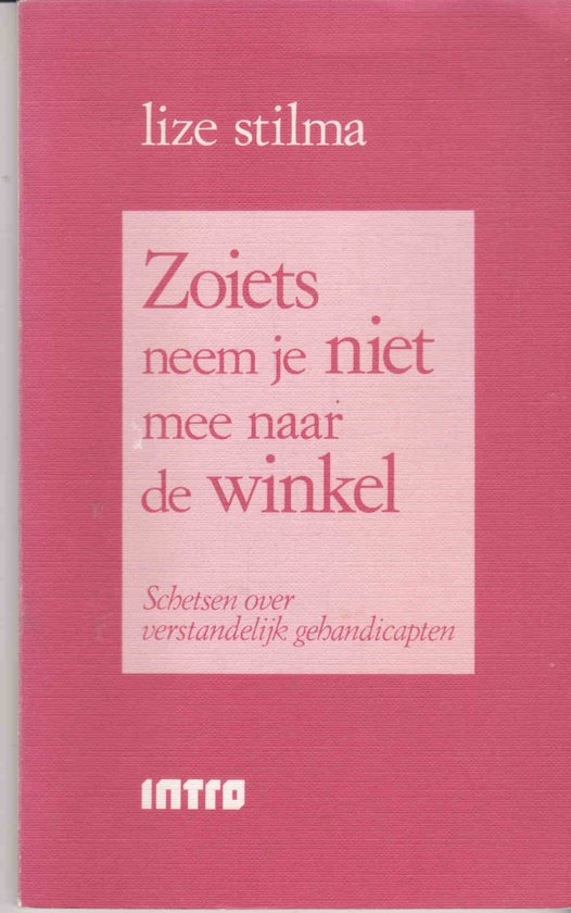 Zoiets neem je niet mee naar de winkel - Lize Stilma