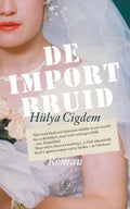 De Importbruid - Hülya Aydogan, Hülya Cigdem