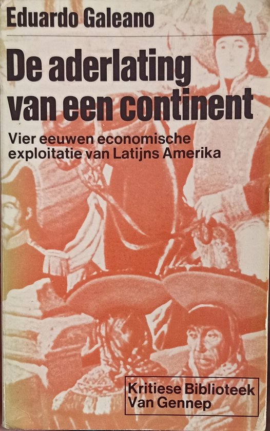 Aderlating van een continent - Galeano