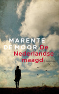 De Nederlandse maagd - Marente de Moor