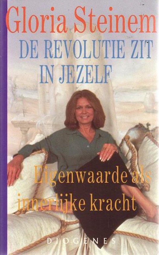 De revolutie zit in jezelf - Gloria Steinem
