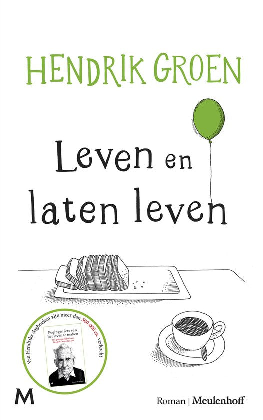 Leven en laten leven - Hendrik Groen