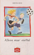 Alleen maar voetbal - Kirsten Boie, Onbekend
