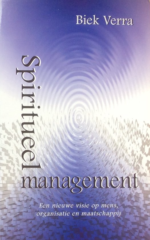 Spiritueel Management - Verra Biek (Gerben Jan) 1958 -