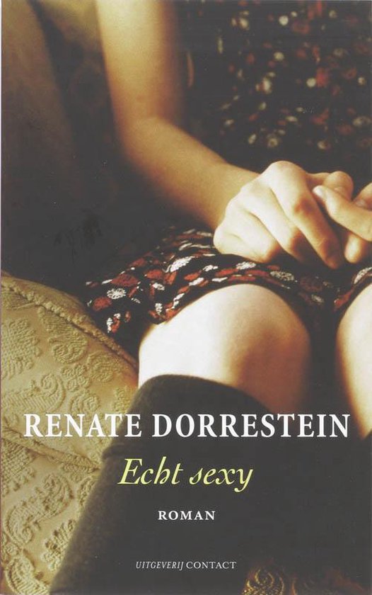 Echt sexy - Renate Dorrestein