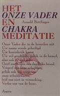 Onze Vader En Chakra Meditatie - Arnold Bittlinger