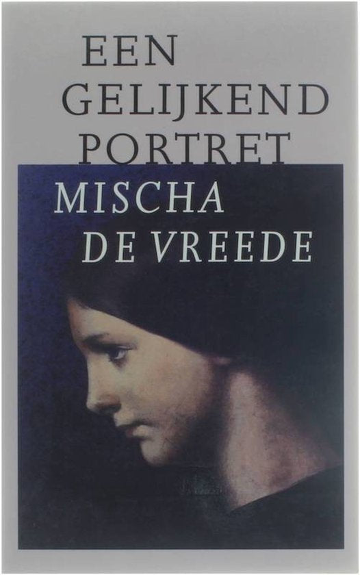 Gelykend portret - Mischa de Vreede