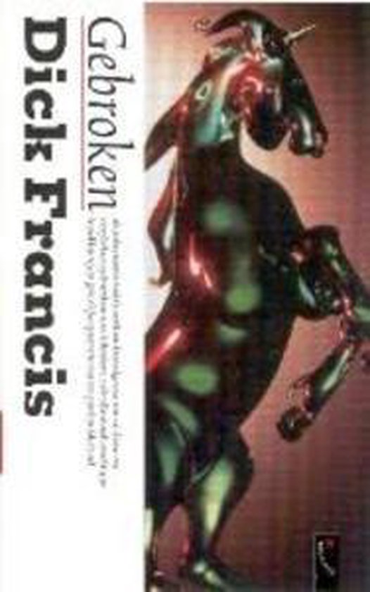 Gebroken - Dick Francis