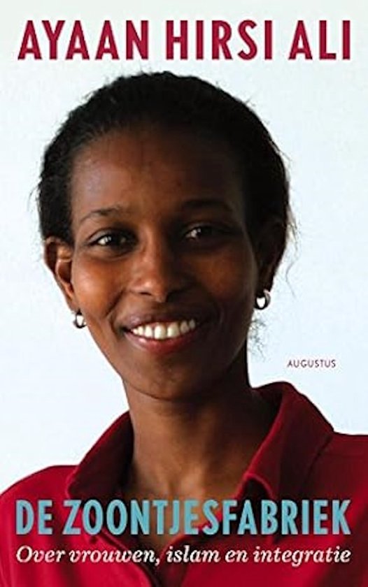 Zoontjesfabriek - Ayaan Hirsi Ali