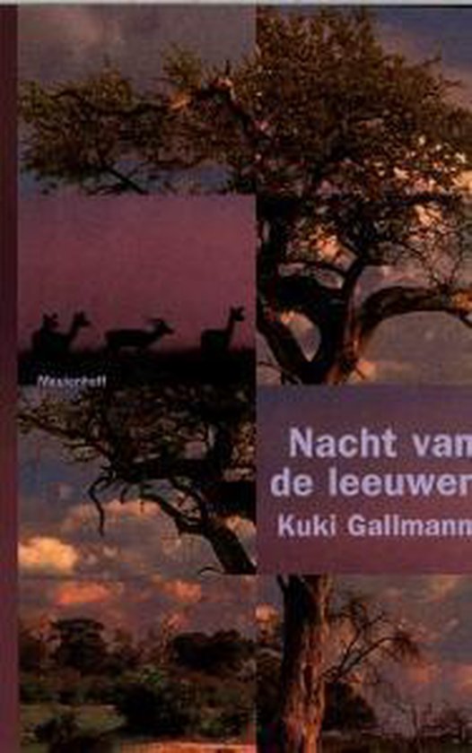 Nacht Van De Leeuwen - K. Gallmann