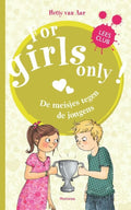For Girls Only! - De meisjes tegen de jongens - Hetty van Aar