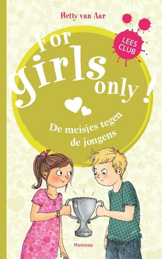 For Girls Only! - De meisjes tegen de jongens - Hetty van Aar