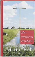 Verdwenen Kruispunt - Martin Bril