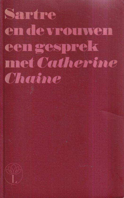 Sartre en de Vrouwen - Jean - Paul Sartre, Catherine Chaine
