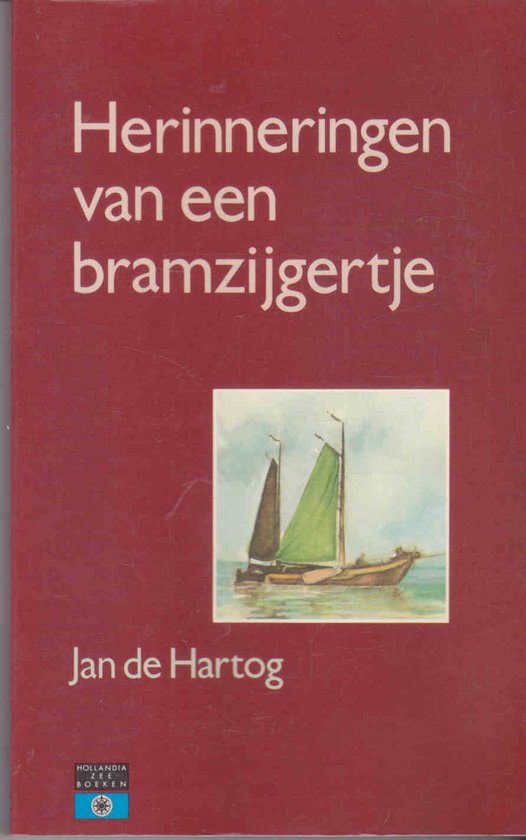 Herinneringen van een bramzygertje - Jan de Hartog