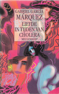 Liefde in tijden van cholera : roman - Gabriel Garcia Marquez