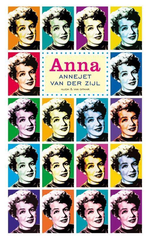 Anna - Annejet van der Zijl, Annejet vander Zijl