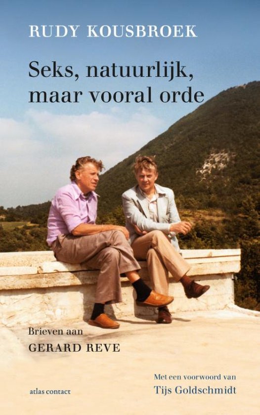 Seks, natuurlijk, maar vooral orde - Rudy Kousbroek