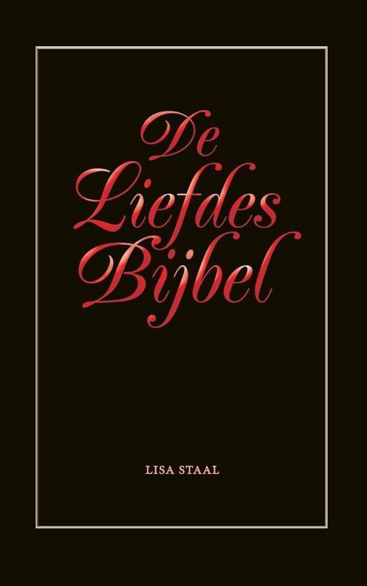 De liefdes bijbel - Lisa Staal