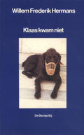 Klaas kwam niet - Willem Frederik Hermans