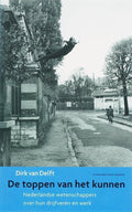 De Toppen Van Het Kunnen - D. van delft