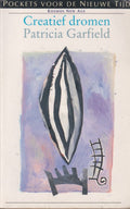 Creatief dromen - Patricia Garfield