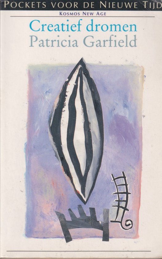 Creatief dromen - Patricia Garfield