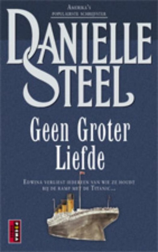 Geen groter liefde - Danielle Steel