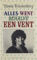 Alles Went Behalve Een Vent - Yvonne Kroonenberg