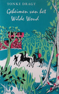Geheimen van het wilde woud - Tonke Dragt